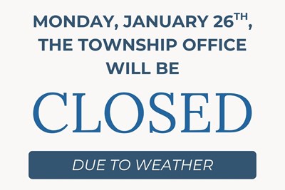 Township Administrative Office Closed 1/26